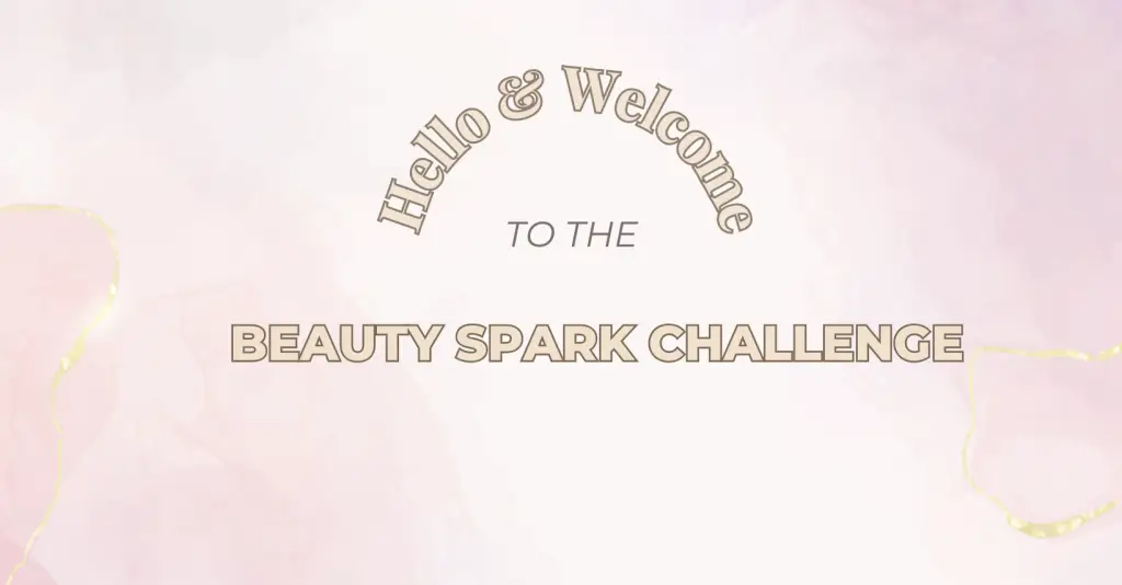 Beauty Spark Challenge
